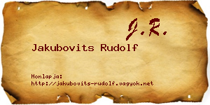 Jakubovits Rudolf névjegykártya